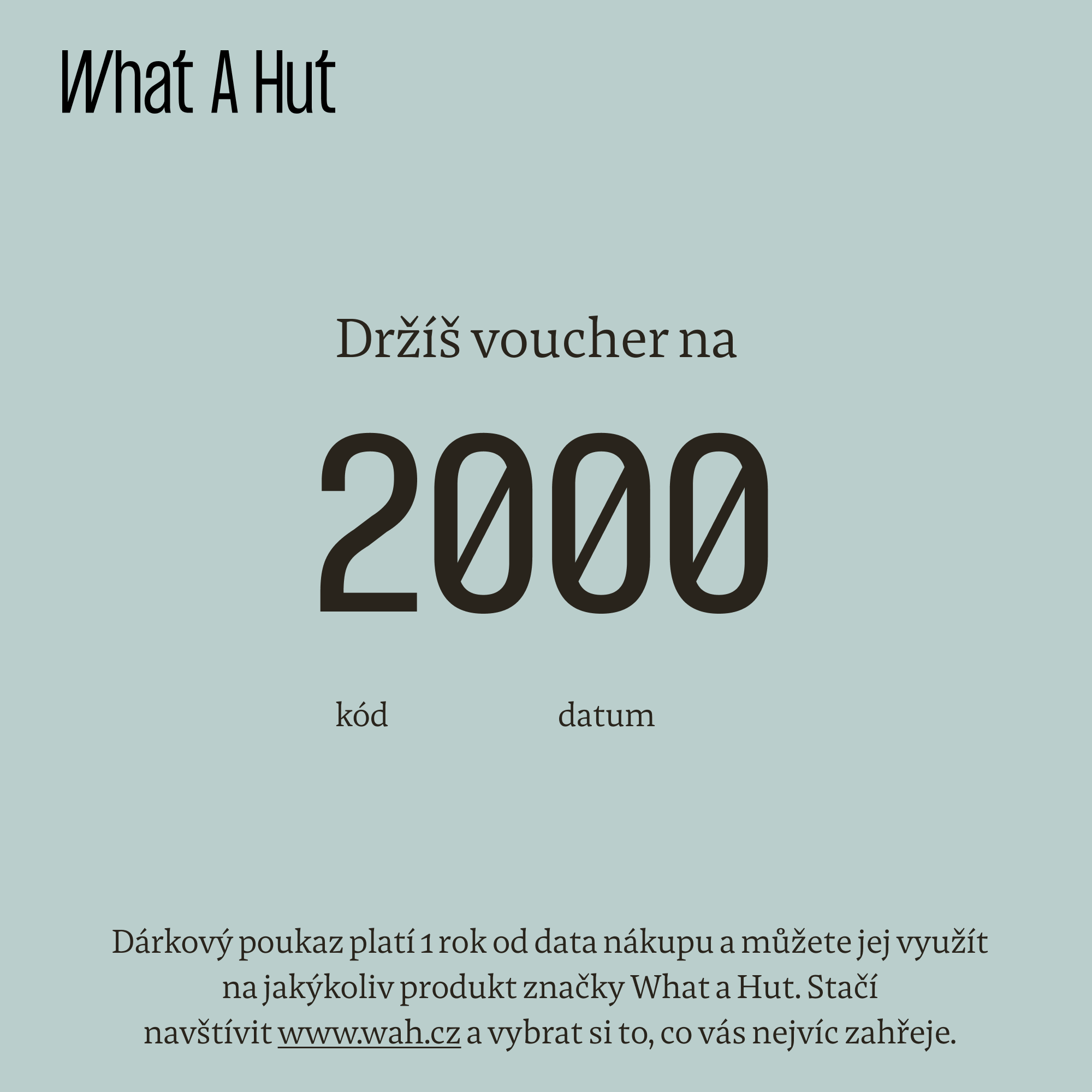 What a Hut dárkový poukaz